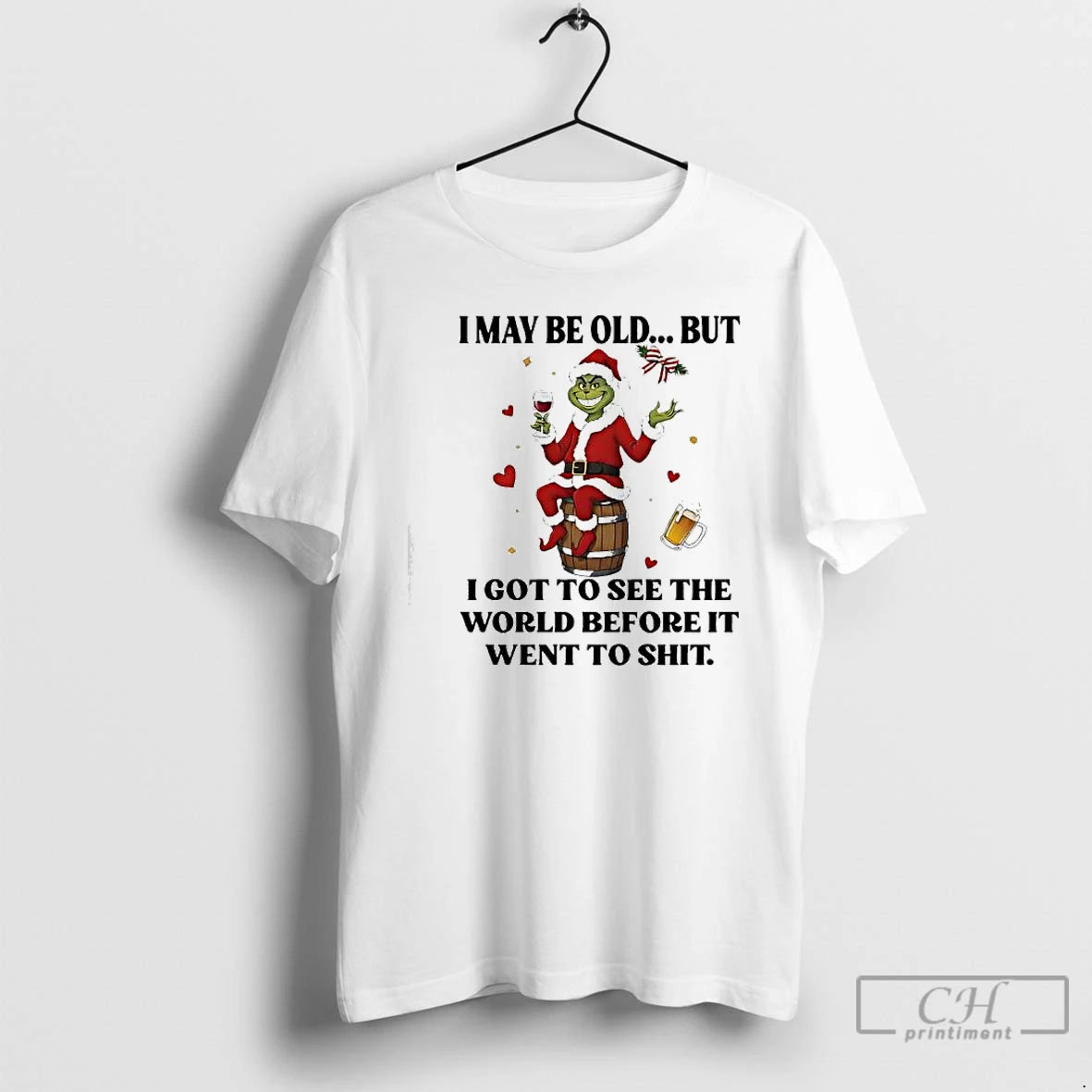 Classic Grinch I May Be Old But I Got To See The World Before It T-Shirts, Hoodie, Sweatshirt | CiraTrend.com