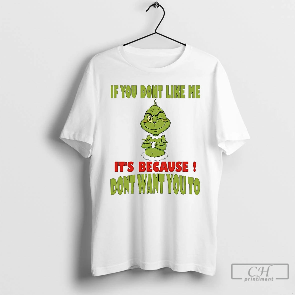 Classic Grinch If You Dont Like Me Its Because Dont Want You To T Shirts Hoodie, Sweatshirt | CiraTrend.com