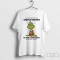 Classic Grinch Me And My Bed Are Happily Married We Have 2 Kids Named Pillow T-Shirts, Hoodie, Sweatshirt | CiraTrend.com