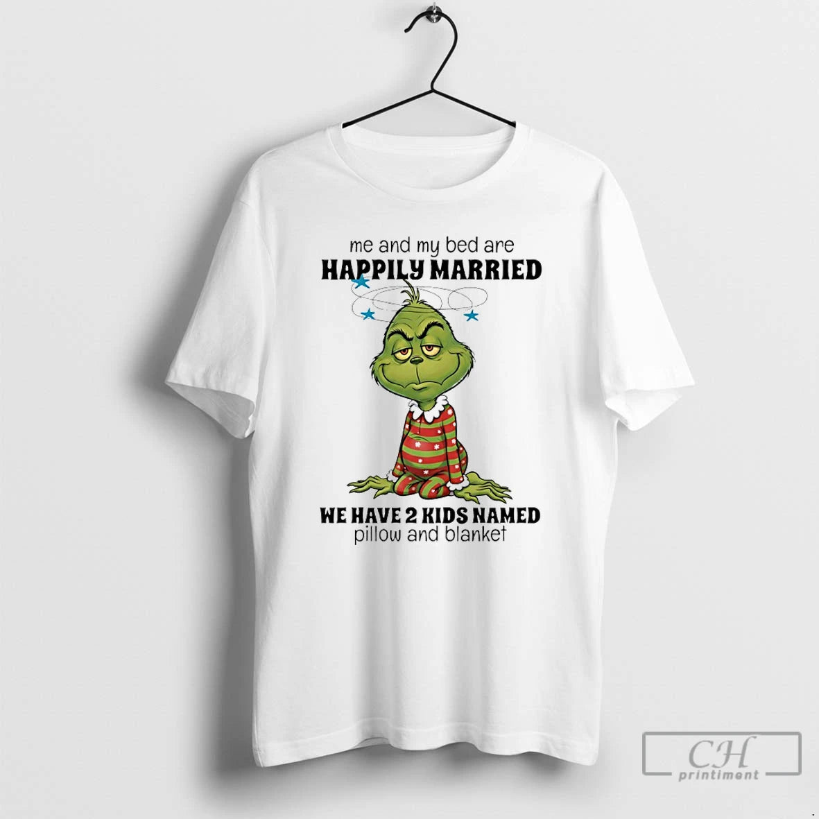 Classic Grinch Me And My Bed Are Happily Married We Have 2 Kids Named Pillow T-Shirts, Hoodie, Sweatshirt | CiraTrend.com