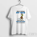 Classic Grinch Once I Touch My Bed Chances Are 90 That All Plans Are Canceled T-Shirts, Hoodie, Sweatshirt | CiraTrend.com