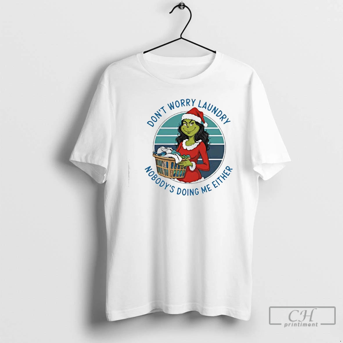 Classic Grinch Worry Dont Laundry Nobodys Doing Me Either T-Shirts, Hoodie, Sweatshirt | CiraTrend.com