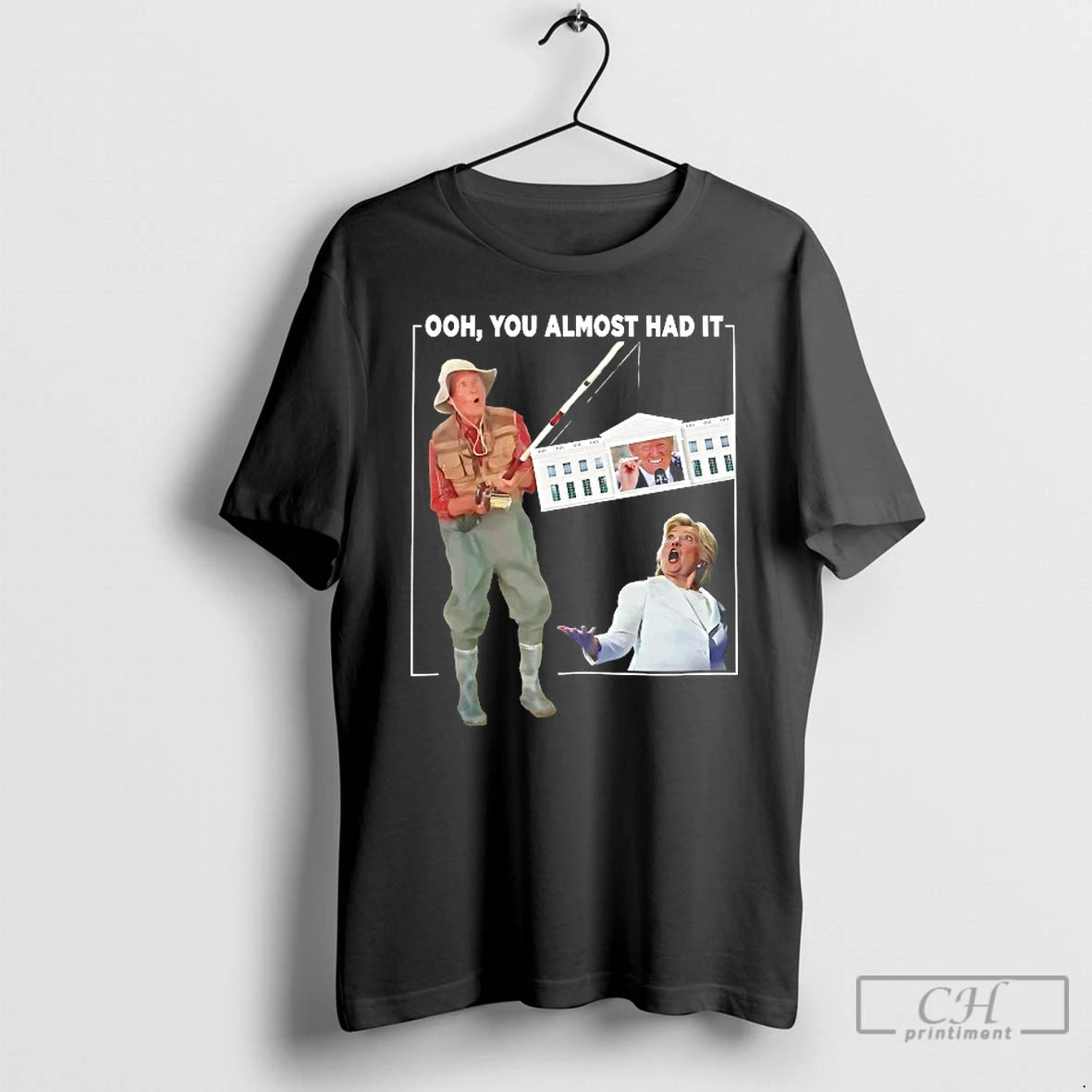 Classic Hillary Clinton You Almost Had It Biden Fisherman T Shirts Hoodie Longsleeve