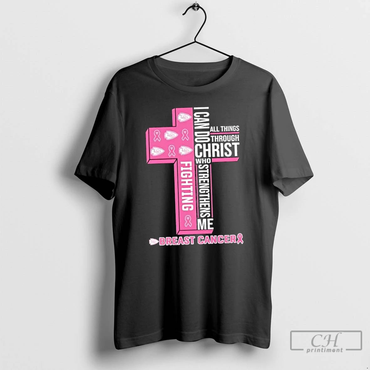 Classic I Can Do All Things Through Christ Who Strengthens Me Breast Cancer Kansas City
