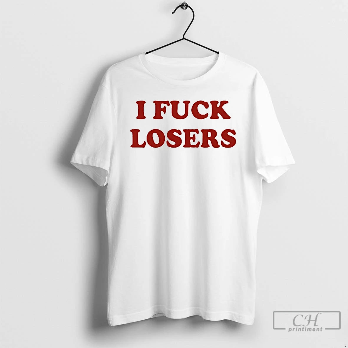 Classic I Fuck Losers Funny T-Shirts, Hoodie, Sweatshirt | CiraTrend.com