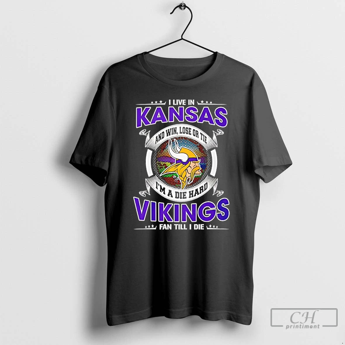 Classic I Live In Kansas And Win Lose Or Tie Im A Die Hard Vikings T-Shirts, Hoodie, Sweatshirt | CiraTrend.com