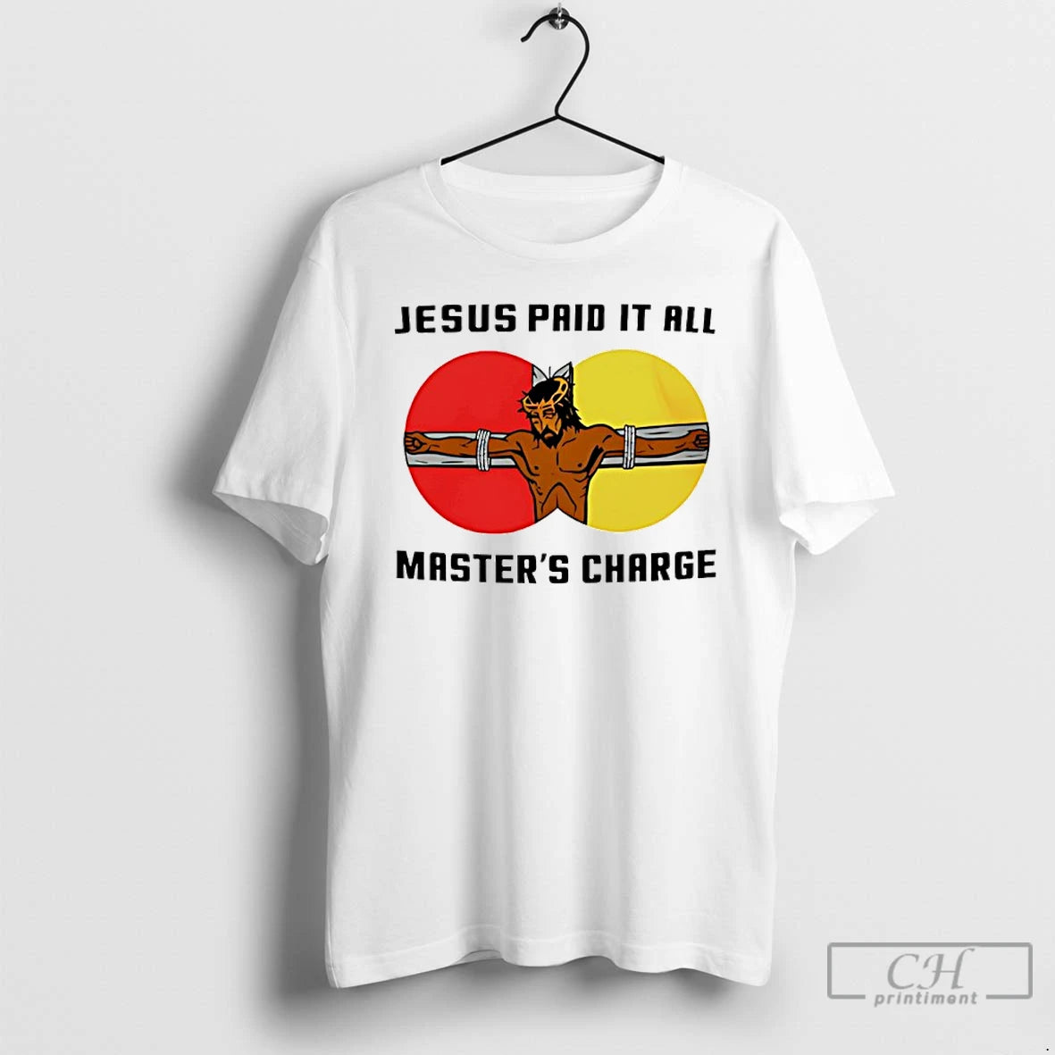 Classic Jesus Paid It All Mastars Charge T-Shirts, Hoodie, Sweatshirt | CiraTrend.com