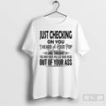 Classic Just Checking On You I Heard A Loud Pop T-Shirts, Hoodie, Sweatshirt | CiraTrend.com