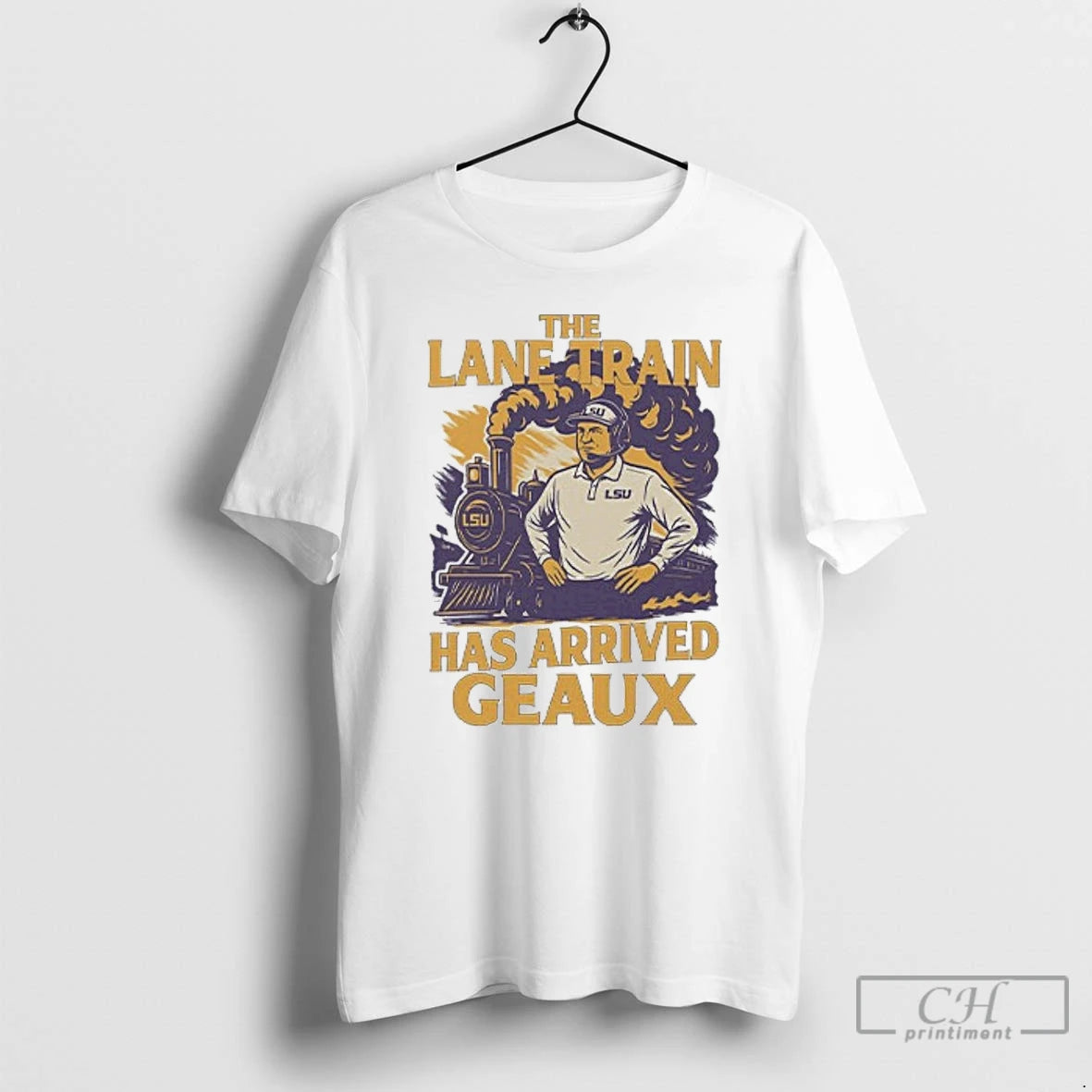Classic Lane Kiffin Lsu Louisiana Tigers Train Has Arrived Geaux T-Shirts, Hoodie, Sweatshirt | CiraTrend.com