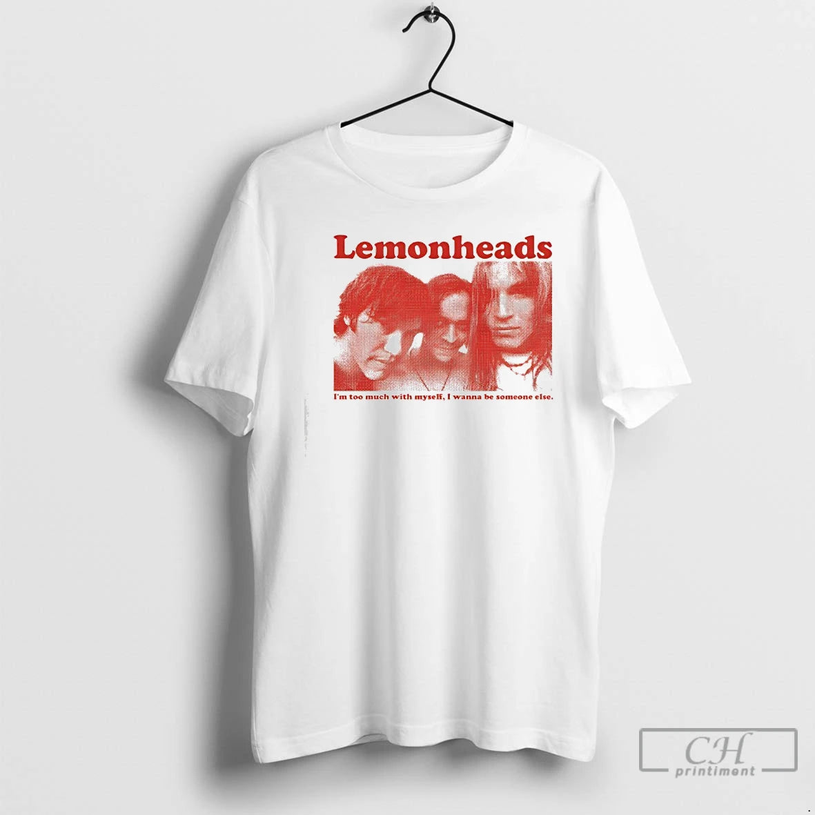 Classic Lemonheads Im Too Much With Myself I Wanna Be Someone Else T Shirts Sweater Hoodie, Sweatshirt | CiraTrend.com