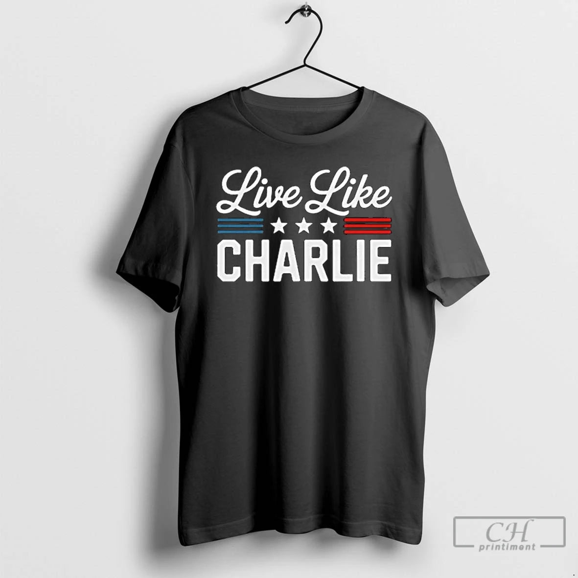 Classic Live Like Charlie Kirk Patriotic Long Sleve T Shirts Hoodie Longsleeve