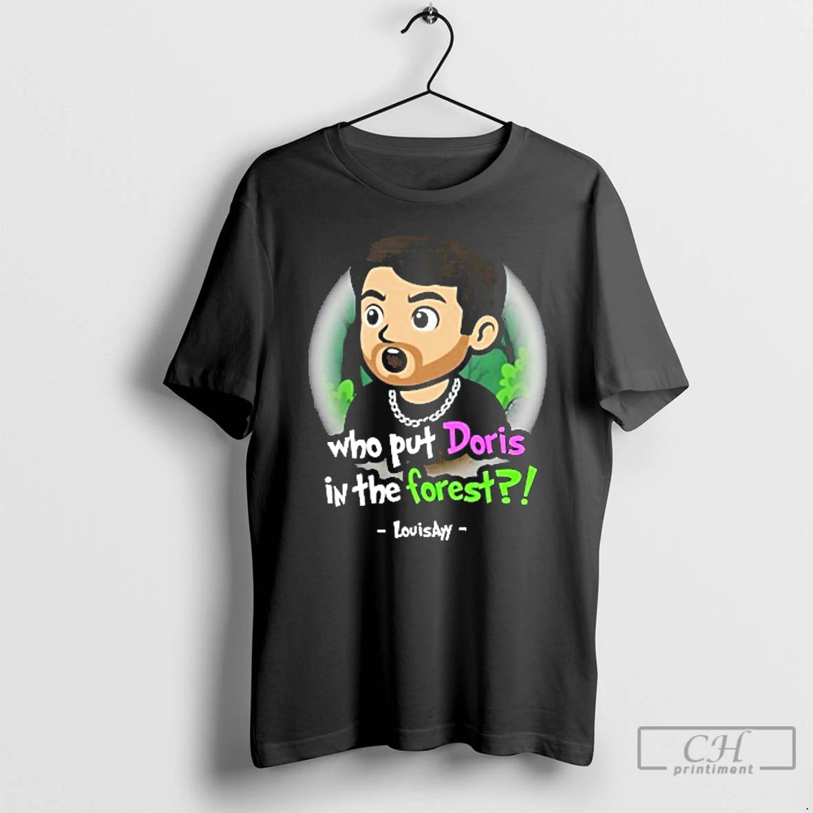 Classic Louisayy Who Put Doris In The Forest T-Shirts, Hoodie, Sweatshirt | CiraTrend.com