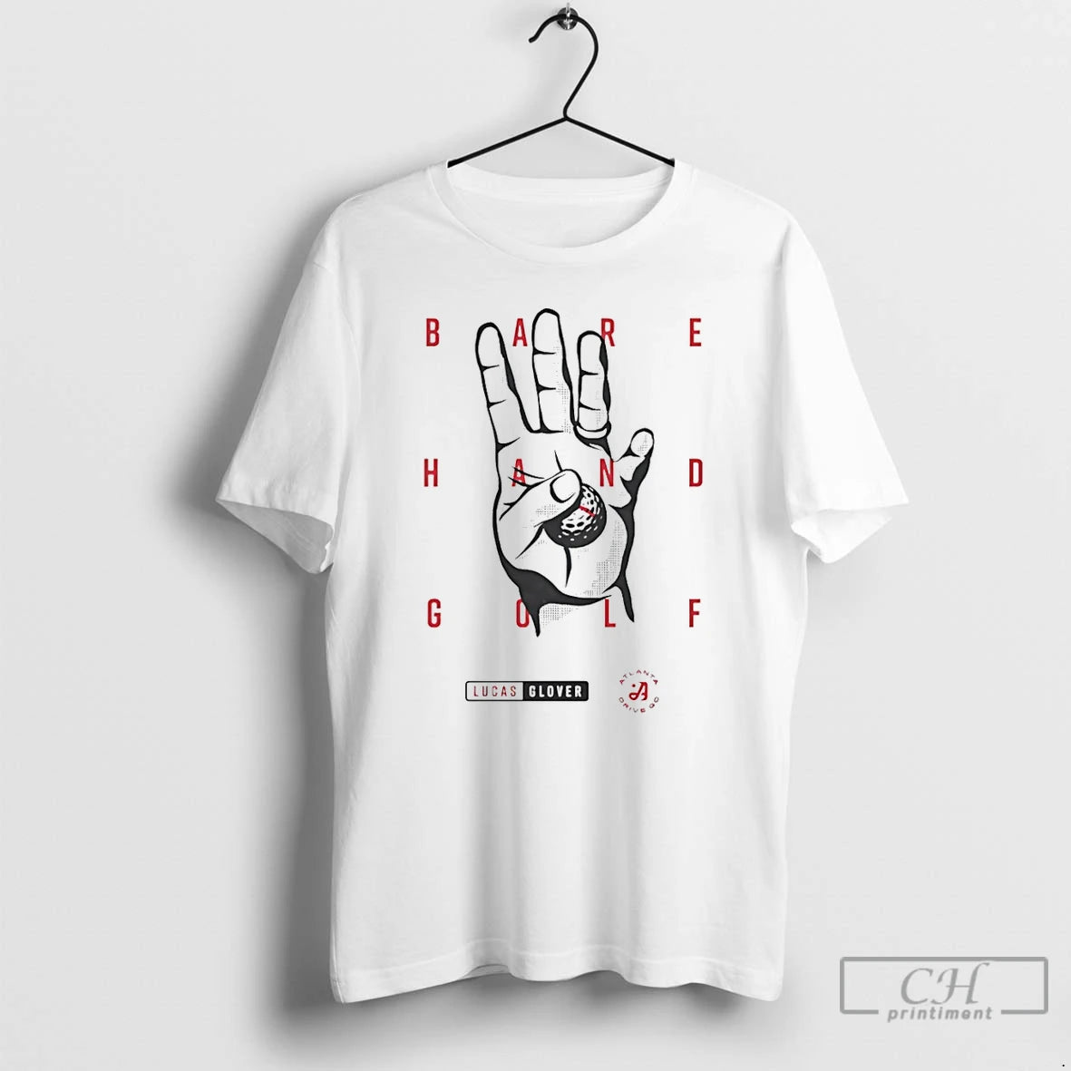 Classic Lucas Glover Atlanta Drive Gc Bare Hand Golf T-Shirts, Hoodie, Sweatshirt | CiraTrend.com