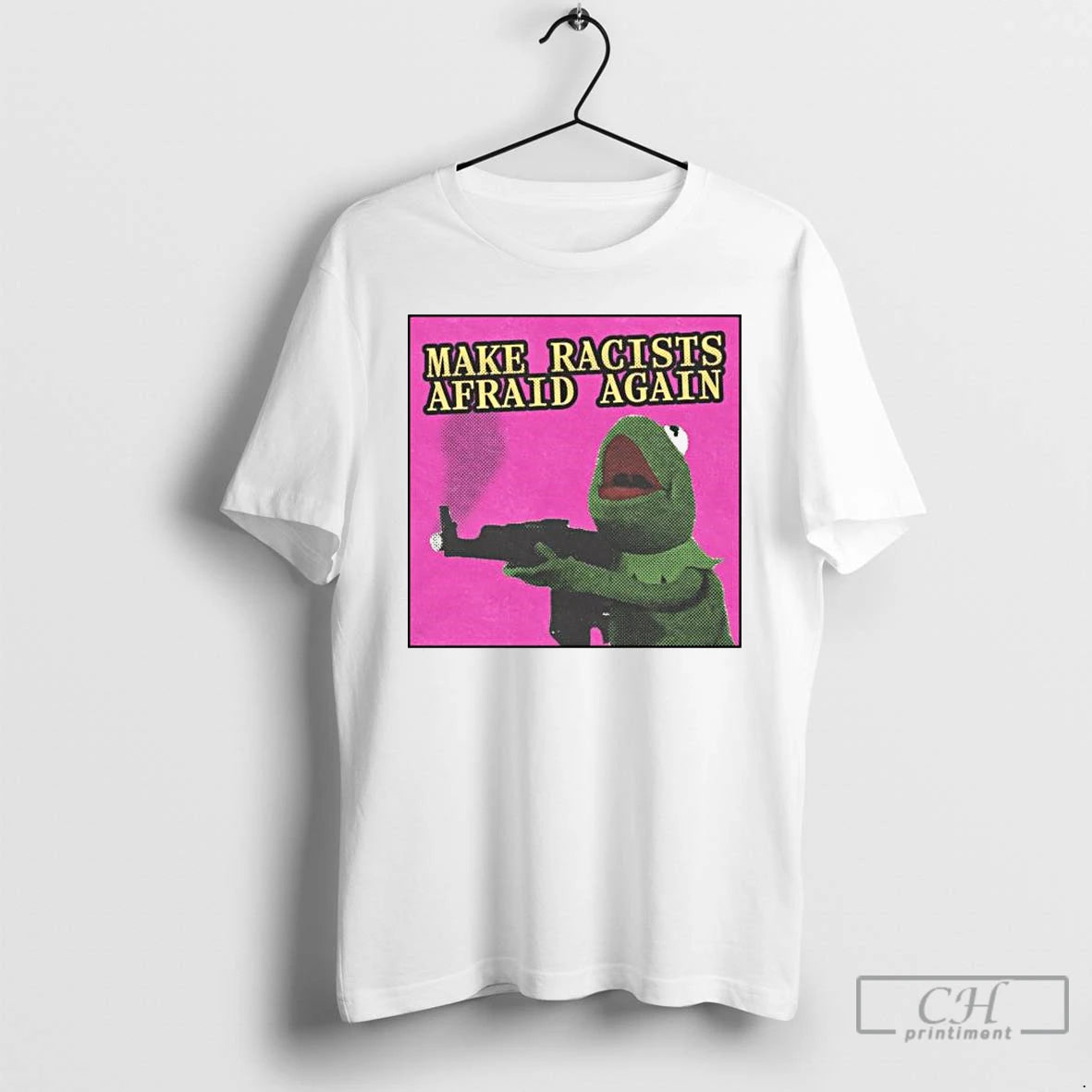 Classic Make Racists Afraid Again T Shirts Hoodie Longsleeve