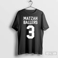 Classic Matzah Ballers 3 T-Shirts, Hoodie, Sweatshirt | CiraTrend.com