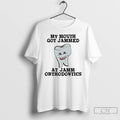 Classic My Mouth Got Jammed At Jamm Orthodontics T-Shirts, Hoodie, Sweatshirt | CiraTrend.com