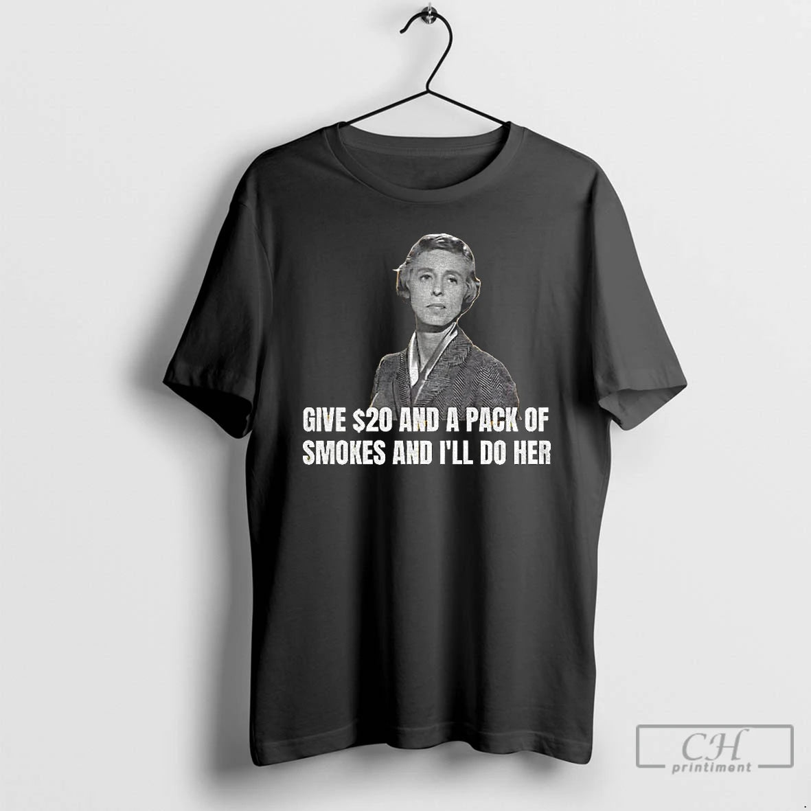 Classic Nancy Kulp Miss Jane Hathaway Give 20 And A Pack Of Smokes And Ill T-Shirts, Hoodie, Sweatshirt | CiraTrend.com