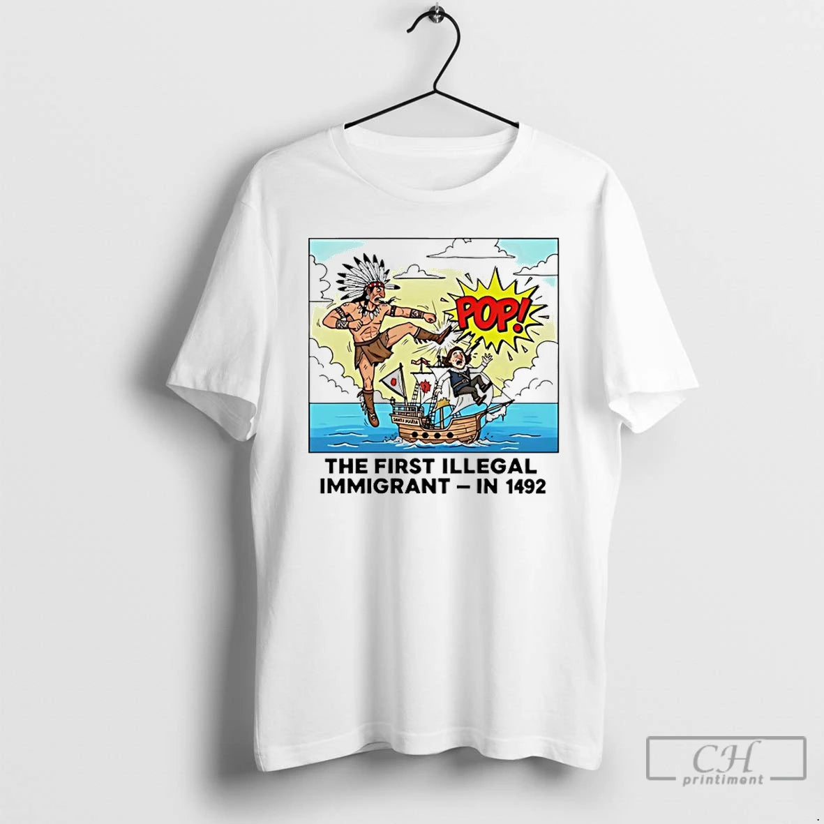 Classic Native American The First Illegal Immigrant In 1492 T-Shirts, Hoodie, Sweatshirt | CiraTrend.com