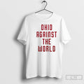Classic Ohio Against The World 2026 T-Shirts, Hoodie, Sweatshirt | CiraTrend.com