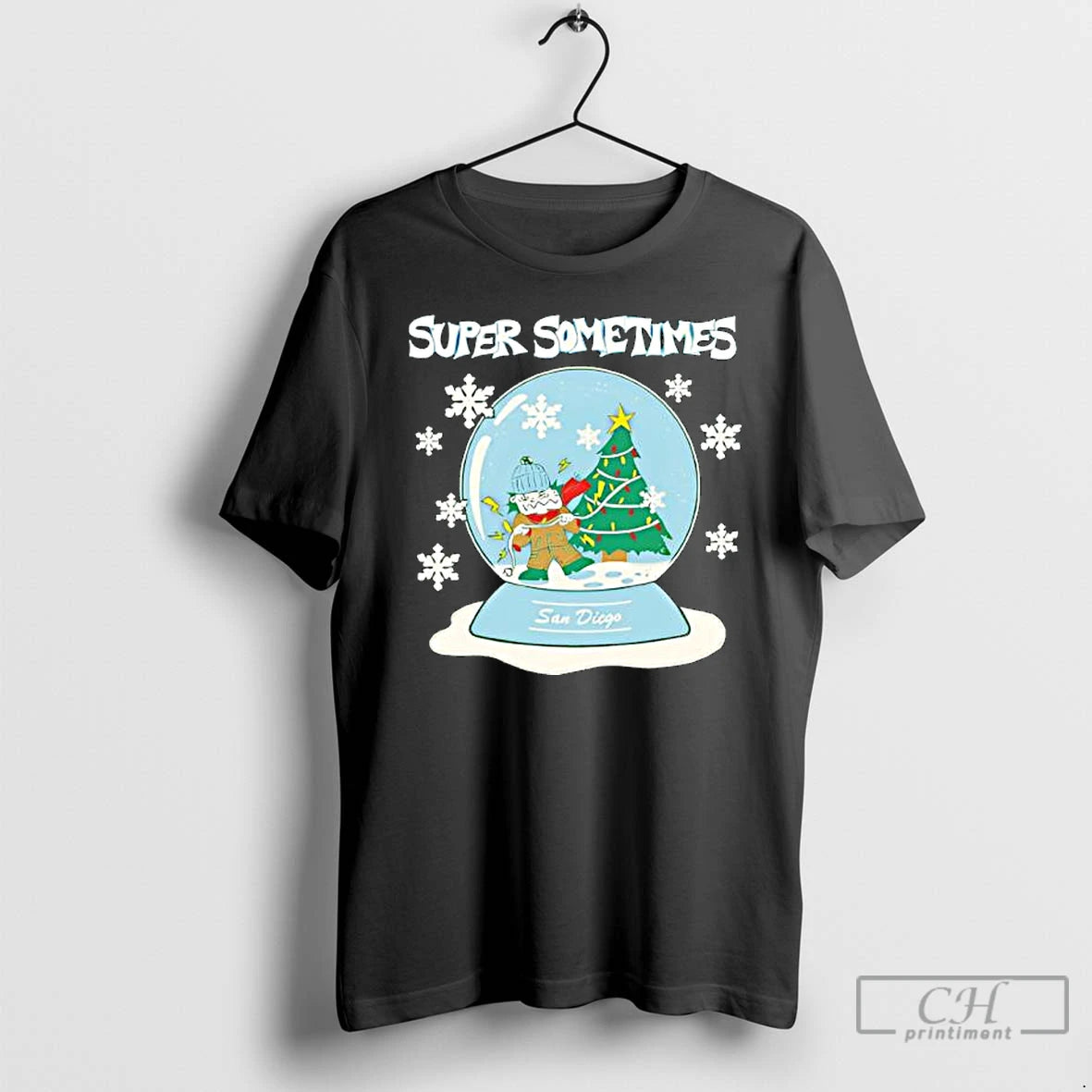 Classic San Diego Snow Globe Super Sometimes T-Shirts, Hoodie, Sweatshirt | CiraTrend.com