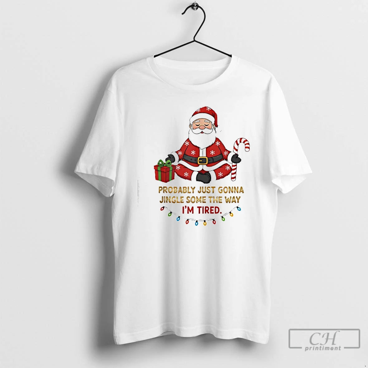 Classic Santa Claus Probably Just Gonna Jingle Some Of The Way Im Tired T Shirts Hoodie, Sweatshirt | CiraTrend.com