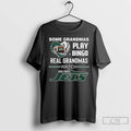 Classic Some Grandmas Play Bingo Real Grandmas Watch New York Jets Diamond Heart 2025 Long