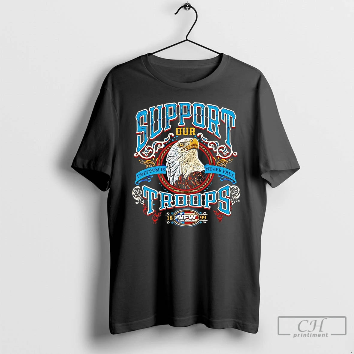 Classic Support Our Troops Freedom Is Never Free 1899 T-Shirts, Hoodie, Sweatshirt | CiraTrend.com