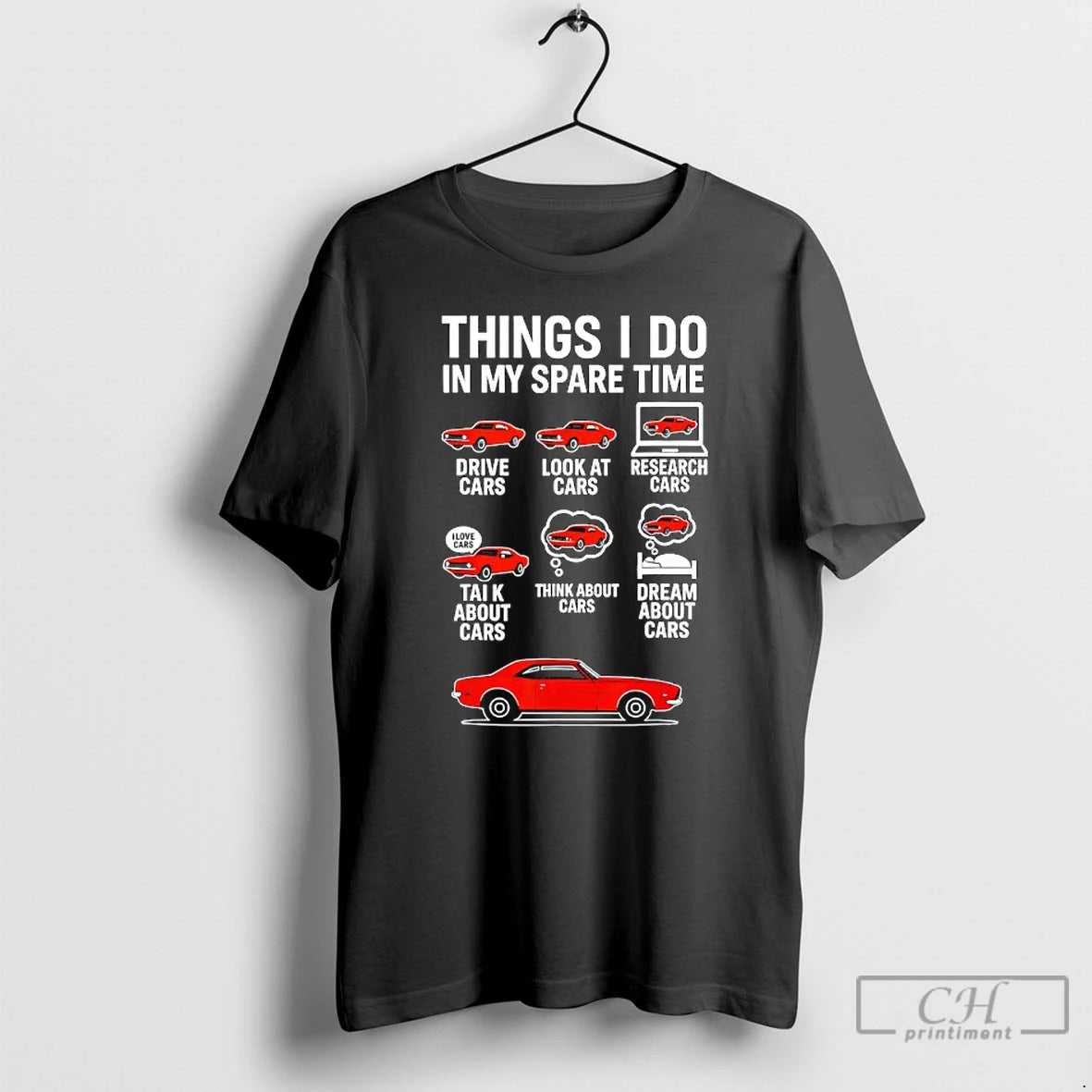 Classic Things I Do In My Spare Time Funny Car Guy Car Enthusiast T Shirts Hoodie, Sweatshirt | CiraTrend.com