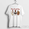 Classic Three French Hens Christmas T-Shirts, Hoodie, Sweatshirt | CiraTrend.com