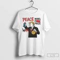 Classic Trump Nobel Peace Prize Ends Gaza War T-Shirts, Hoodie, Sweatshirt | CiraTrend.com