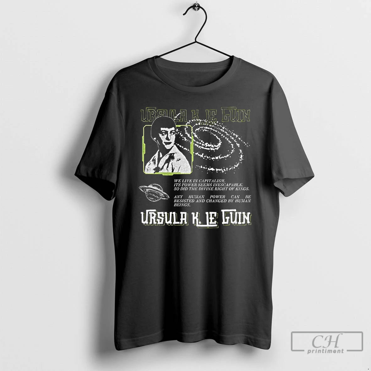 Classic Ursula K Le Guin Quote Science Fiction Anarchist Socialist Antifascist T-Shirts, Hoodie, Sweatshirt | CiraTrend.com