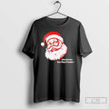 Classic You Gonna Eat That Pickle Santa T-Shirts, Hoodie, Sweatshirt | CiraTrend.com