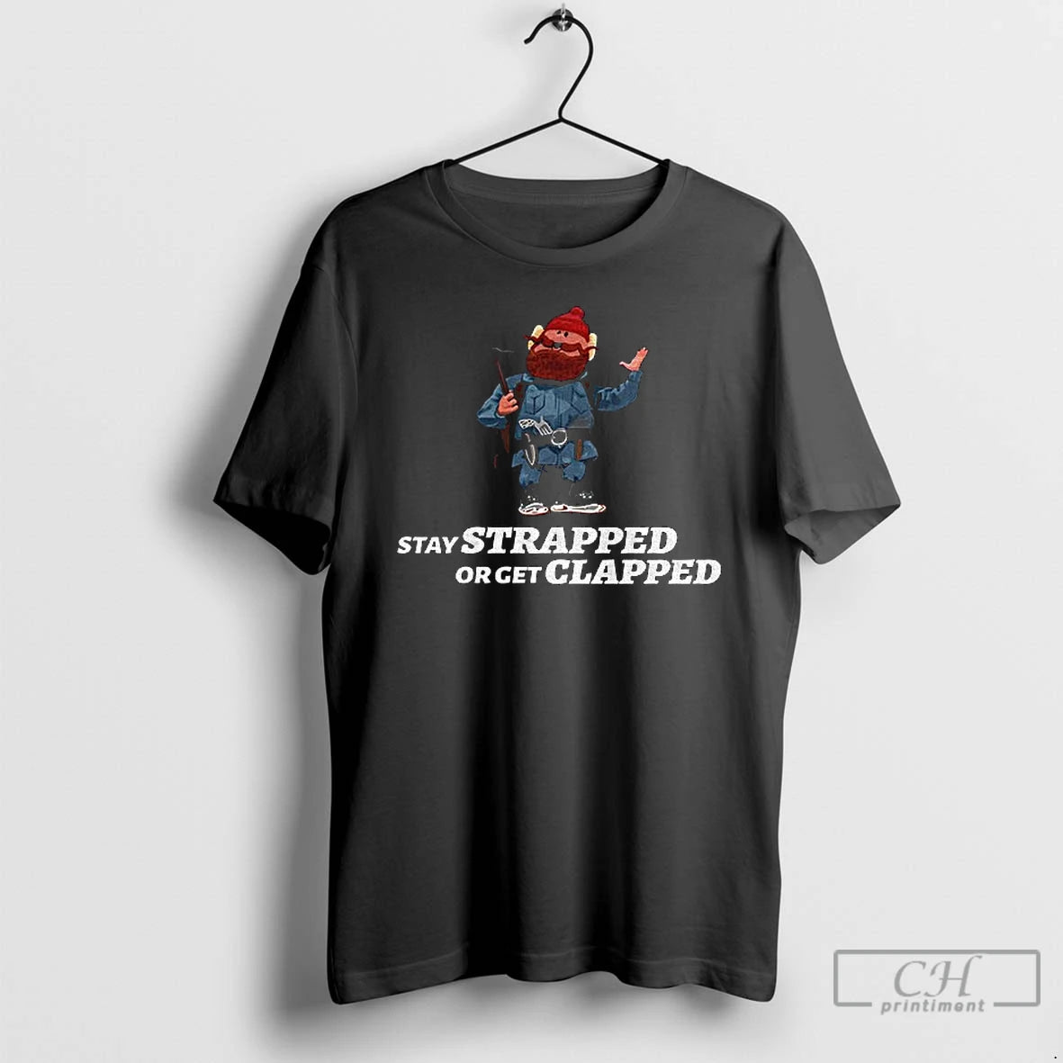 Classic Yukon Cornelius Stay Strapped Or Get Clapped T-Shirts, Hoodie, Sweatshirt | CiraTrend.com