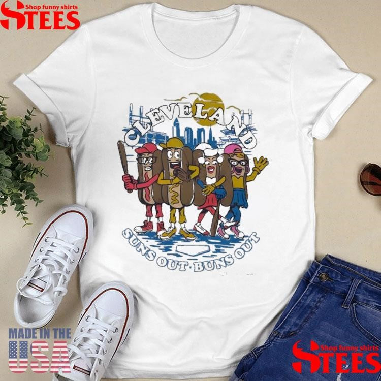 Cleveland Suns Out Buns Out Hot Dog Race T-Shirts