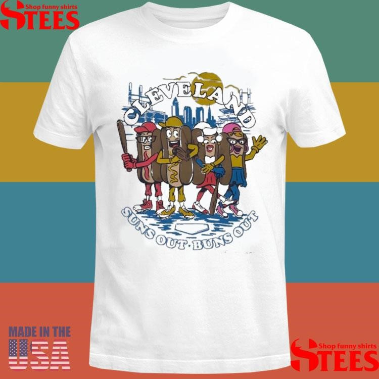 Cleveland Suns Out Buns Out Hot Dog Race T-Shirts