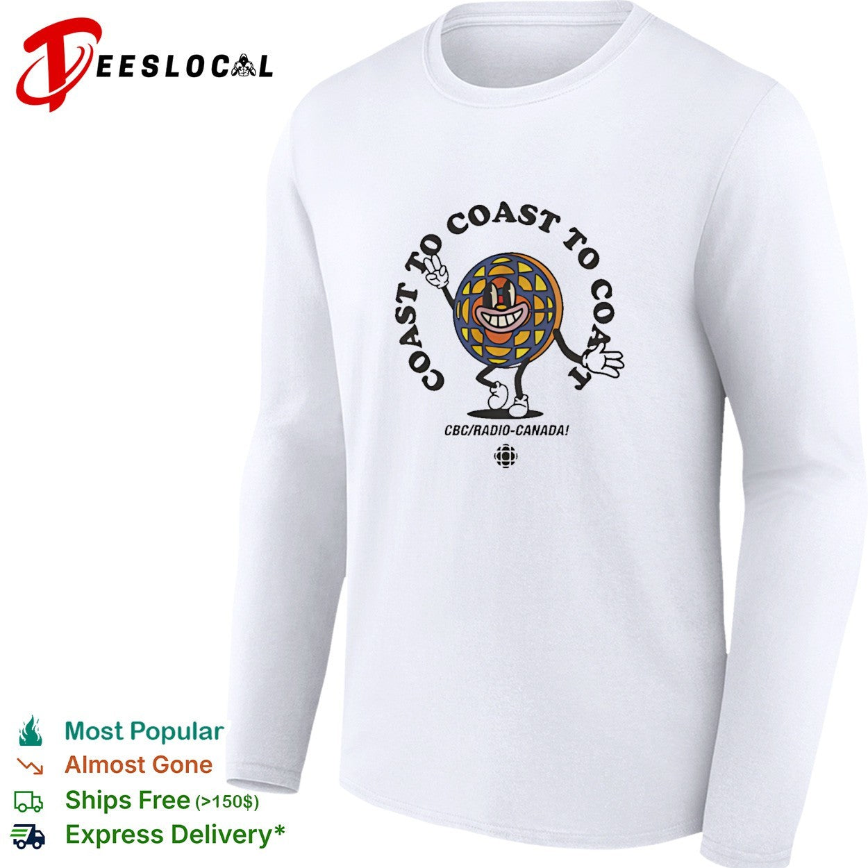 Coast to coast to coast CBC Radio Canada shirt