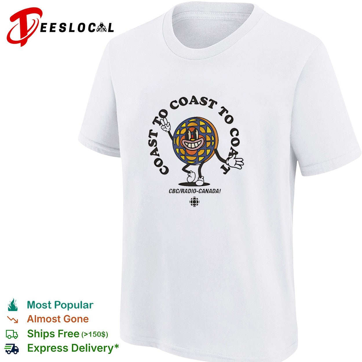 Coast to coast to coast CBC Radio Canada shirt
