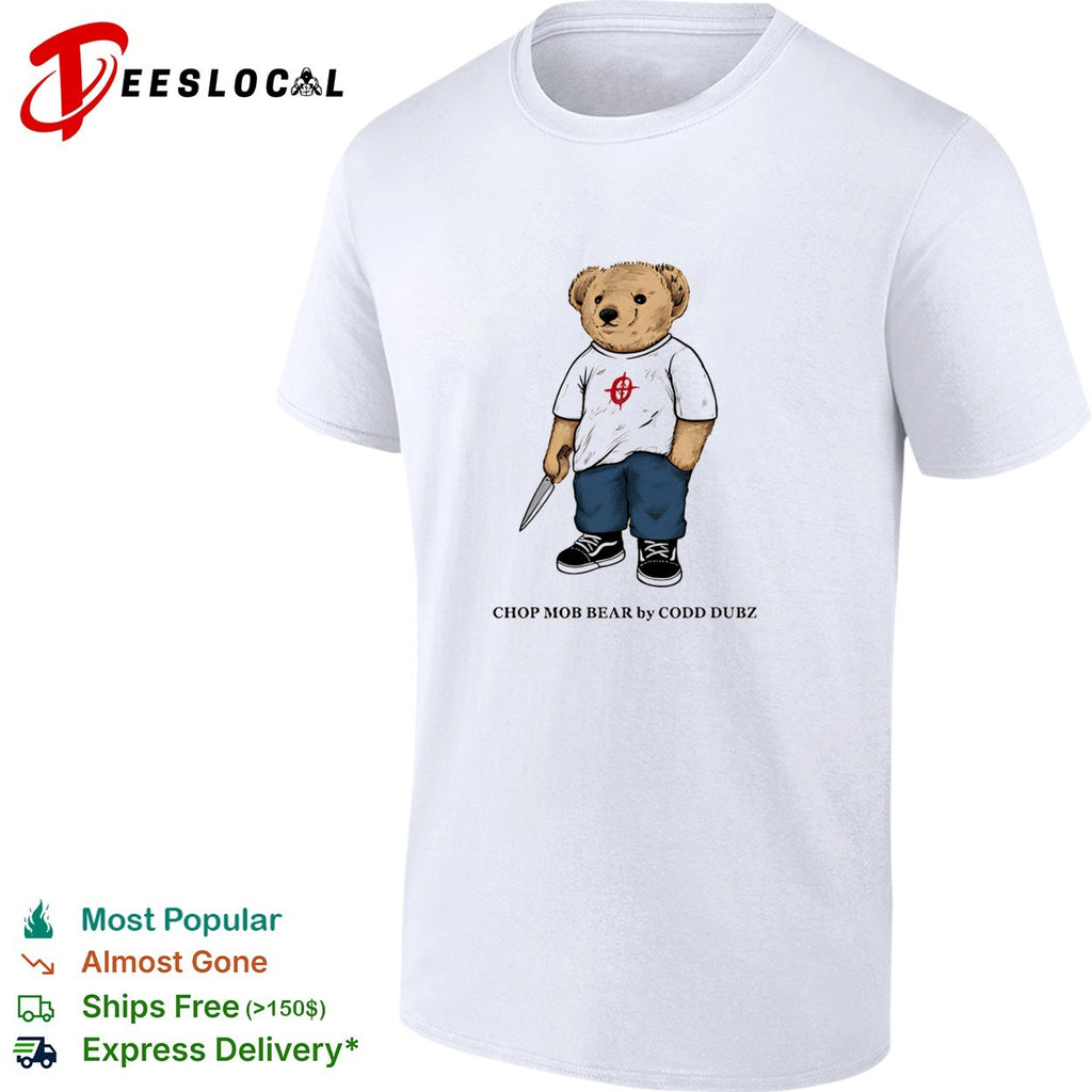 Codd Dubz chop mob bear knife streetwear shirt