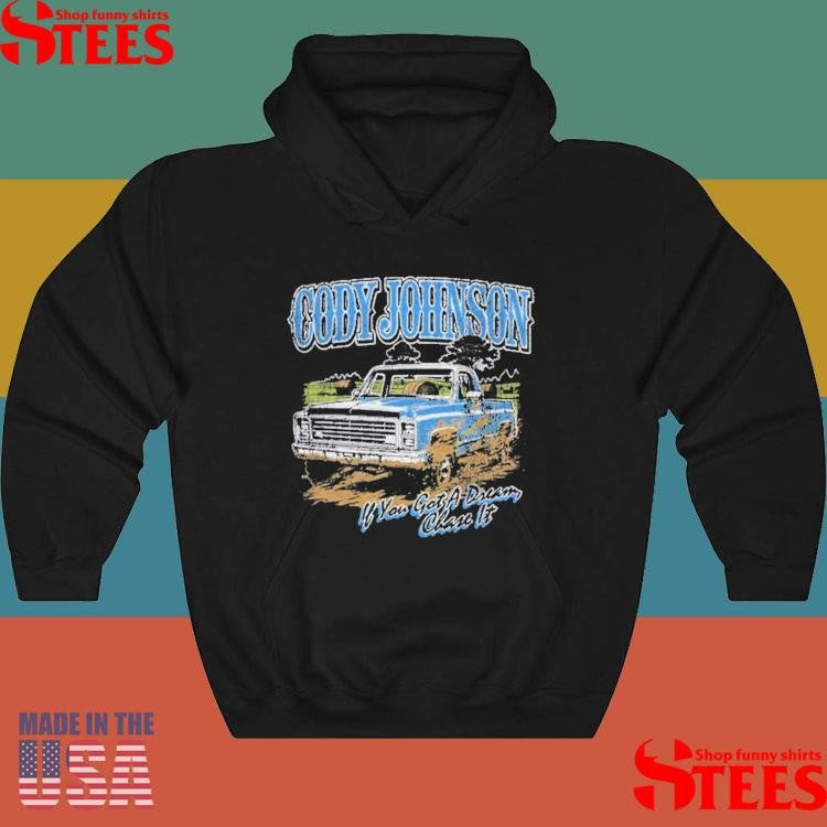 Cody Johnson Til You Can’t Truck T-Shirts