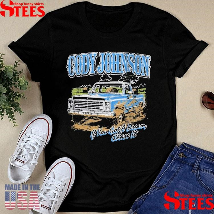 Cody Johnson Til You Can’t Truck T-Shirts