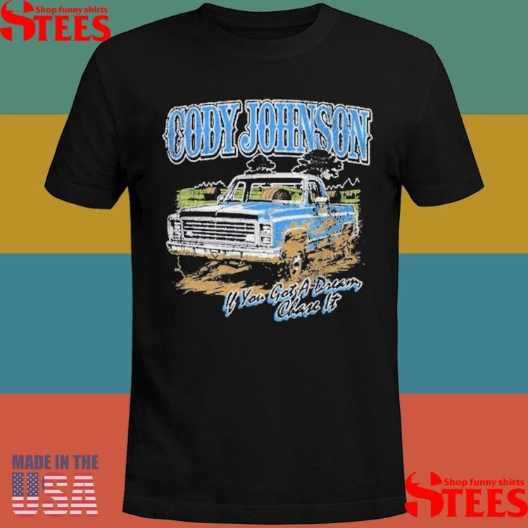 Cody Johnson Til You Can’t Truck T-Shirts