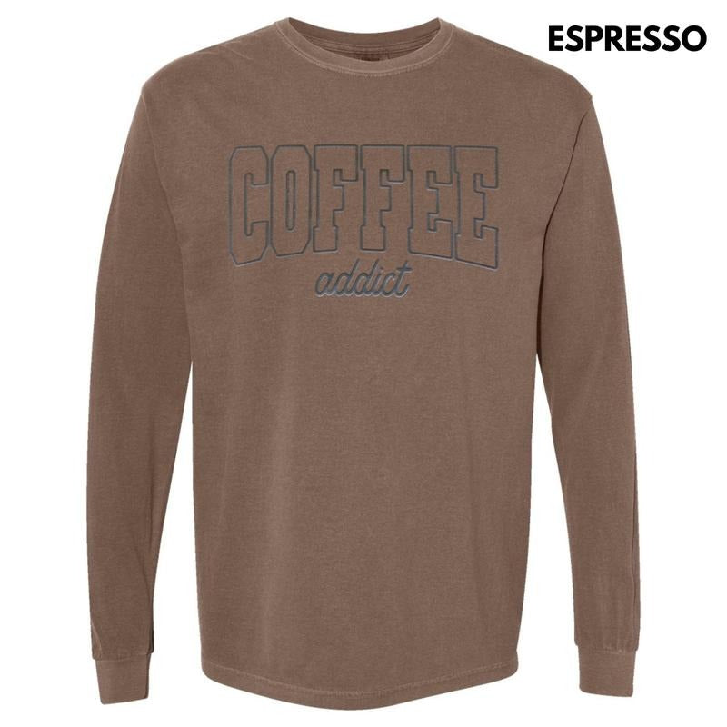 Coffee Addict PUFF Print Long Sleeve Comfort Colors T-Shirt Hoodie, Sweatshirt | CiraTrend.com
