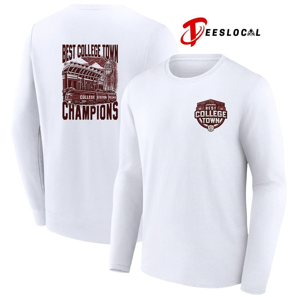 College Station Texas Best College Town Champions stadium shirt