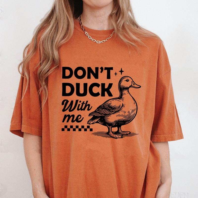 Comfort Colors Don't Duck With Me Shirt, Funny Duck Novelty Gift Tee, Sarcastic T-Shirt Hoodie, Sweatshirt | CiraTrend.com