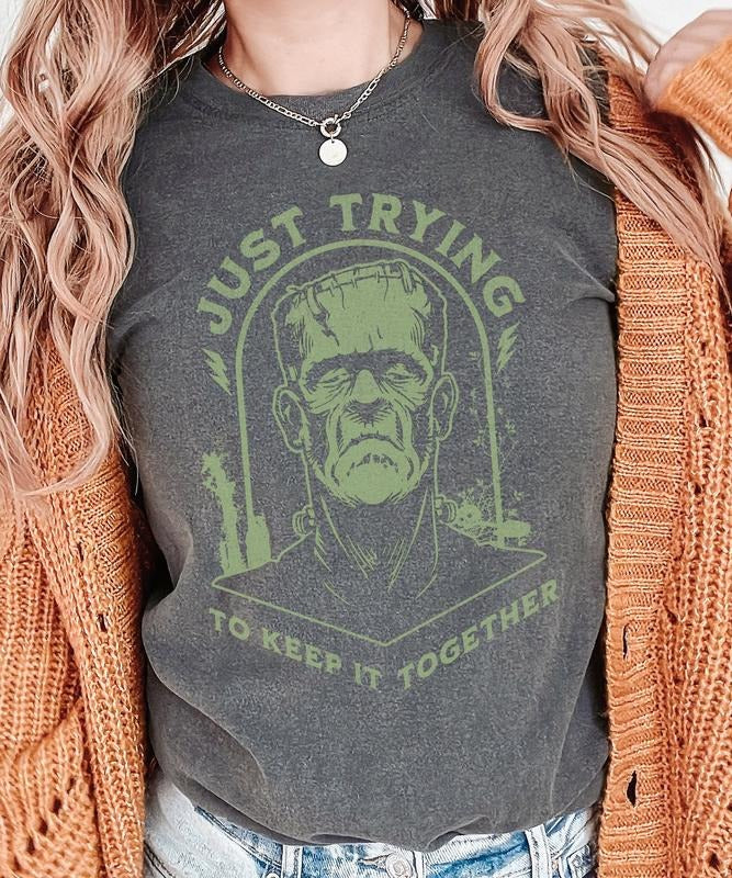Comfort Colors Frankenstein Shirt Just Trying to Keep it Together tshirt funny Halloween tee spooky season Hoodie, Sweatshirt