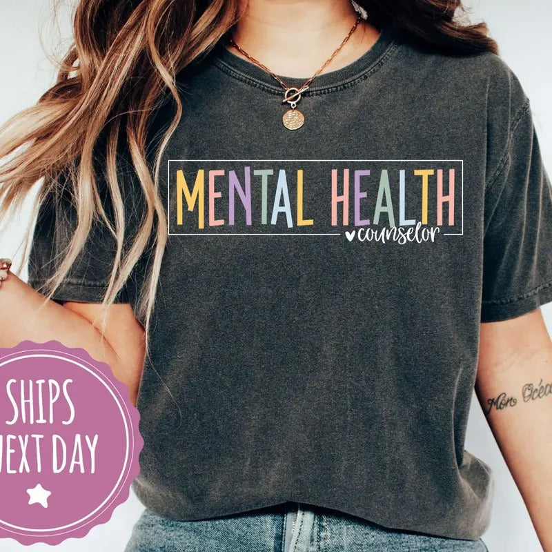 Comfort Colors Mental Health Counselor Shirt Mental Health Shirts Psychologist Shirt Counselor Counseling 118338 T-Shirts, Hoodie, Sweatshirt