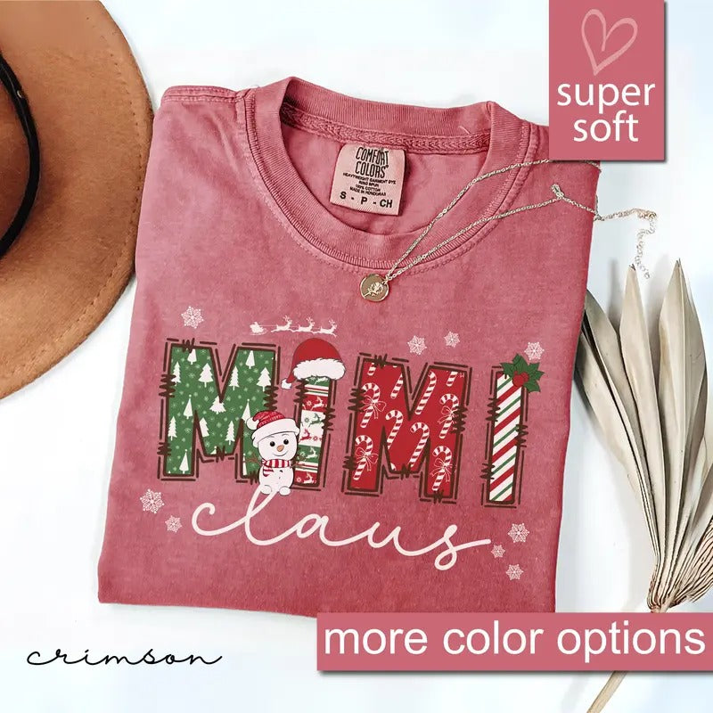 Comfort Colors Mimi Claus Shirt, Christmas Gift For Mimi, Christmas Mimi Shirt, Holiday T-shirt Hoodie, Sweatshirt