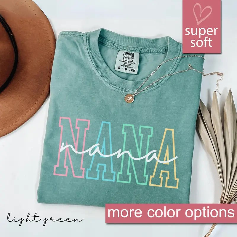 Comfort Colors Nana Shirt, Nana T-Shirt, Gift for Nana, Grandma Gift, Grandmother Shirt, Grandma Mimi Gigi Tee, Mother's...