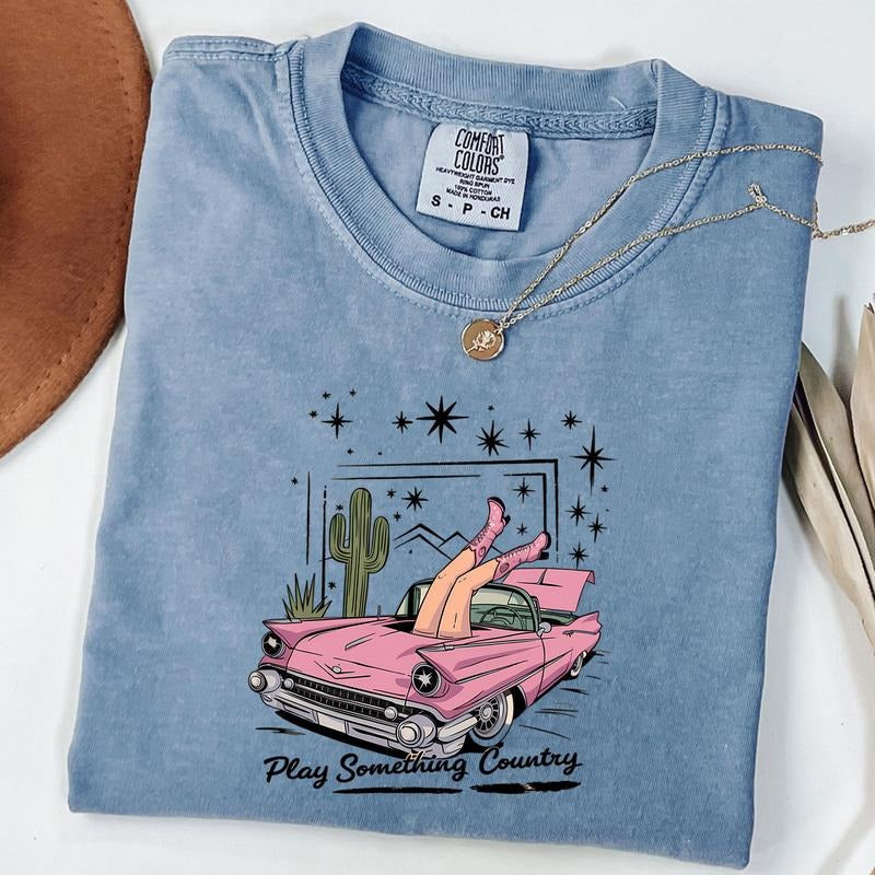 Comfort Colors Play Something Country Shirt, Country Music T-shirt, Retro Car Cowgirl Shirt, Western Tee Hoodie, Sweatshirt
