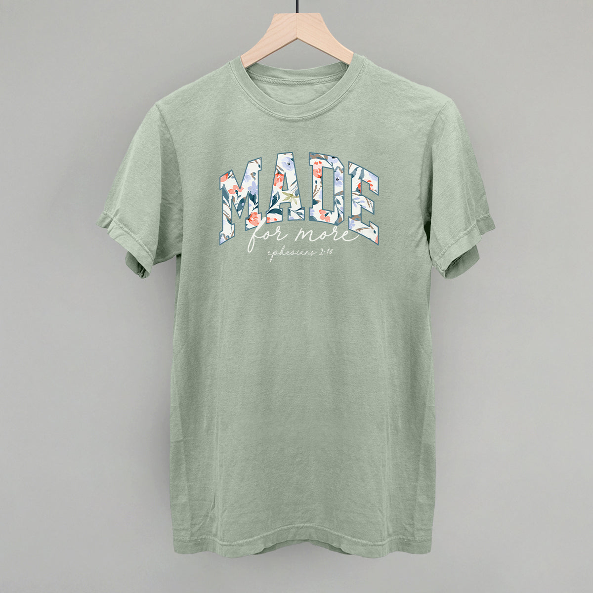 Made For More Floral T-Shirts, Hoodie, Sweatshirt | CiraTrend.com (Image 2)
